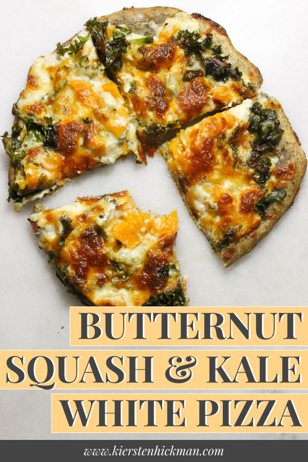 Butternut squash kale white pizza pin for Pinterest